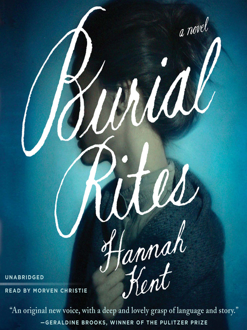 Title details for Burial Rites by Hannah Kent - Wait list